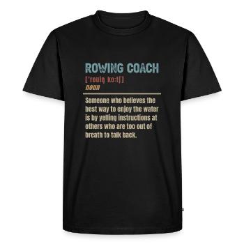 Rowing Coach Definition Rowing Boat Rowers - Men's Premium Organic T-Shirt - black - Front - Nico (187cm)