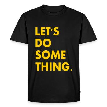 let's do something - T-shirt Premium bio Homme - noir - Devant - Nico (187cm)