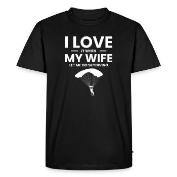 I Love It When My Wife Let Me Go Skydiving - Men's Premium Organic T-Shirt - black - Front - Nico (187cm)