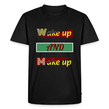 Wake Up and Make Up - T-shirt Premium bio Homme - noir - Devant - Nico (187cm)