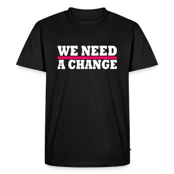 We need a change - Men's Premium Organic T-Shirt - black - Front - Nico (187cm)