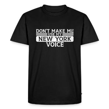 NY Voice Warning Funny Pun For Trevellers - Men's Premium Organic T-Shirt - black - Front - Nico (187cm)