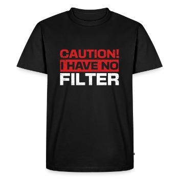 Attention je n’ai pas de filtre Citation sarcastique - T-shirt Premium bio Homme - noir - Devant - Nico (187cm)