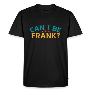 Puis-je être franc Jeu de mots Drôle Sarcasme - T-shirt Premium bio Homme - noir - Devant - Nico (187cm)