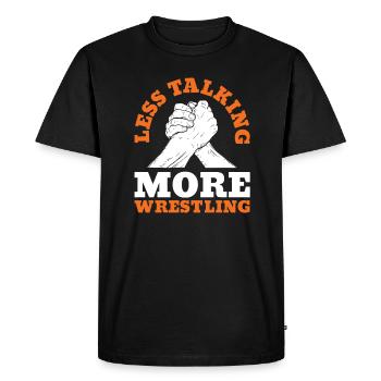 Moins de discussions, plus de lutte pour les fans de bras de fer - T-shirt Premium bio Homme - noir - Devant - Nico (187cm)