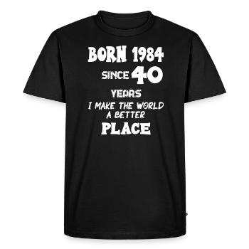 Né en 1984 depuis 40 ans j’en fais 40. Motif d’anniversaire - T-shirt Premium bio Homme - noir - Devant - Nico (187cm)
