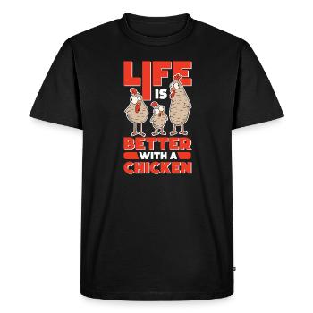 Life is better with a chicken - Men's Premium Organic T-Shirt - black - Front - Nico (187cm)