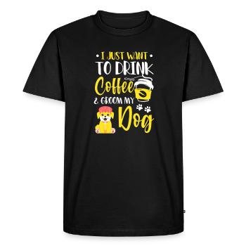I just want to drink coffee and have my - Men's Premium Organic T-Shirt - black - Front - Nico (187cm)