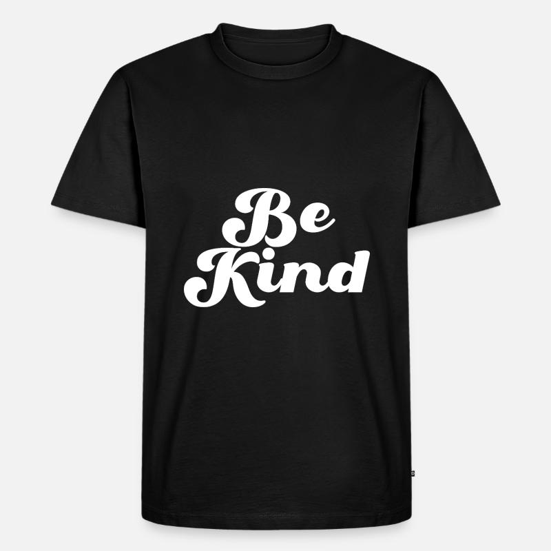 Be Kind Sei freundlich Déclaration - T-shirt Premium bio Homme - noir