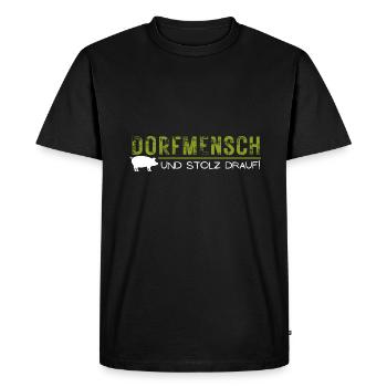 dorf mensch kind stolz drauf spruch geschenk idee - Männer Premium Bio T-Shirt - Schwarz - Vorne - Nico (187cm)