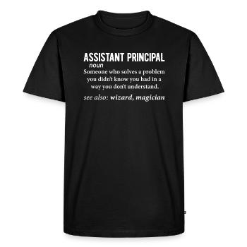Assistant Principal Noun Definition Funny - Men's Premium Organic T-Shirt - black - Front - Nico (187cm)