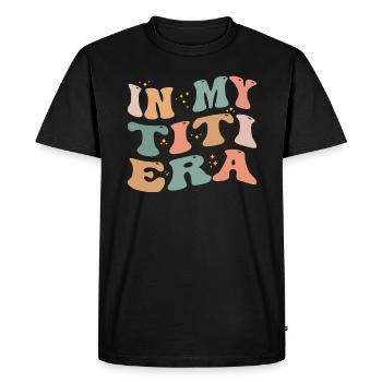 In My Titi Era Baby Announcement for Aunt - T-shirt Premium bio Homme - noir - Devant - Nico (187cm)