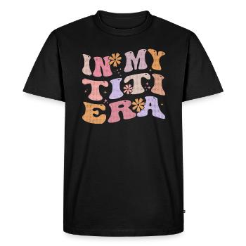 In My Titi Era Baby Announcement for Aunt - T-shirt Premium bio Homme - noir - Devant - Nico (187cm)
