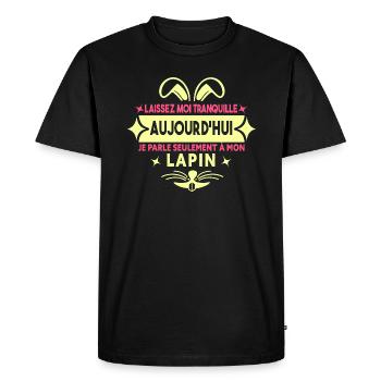 Je parle seulement à mon Lapin - Humour - T-shirt Premium bio Homme - noir - Devant - Nico (187cm)