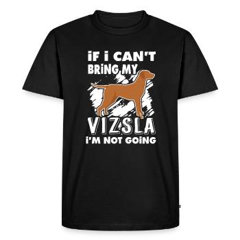 Je ne peux pas apporter ma Vizsla, je ne vais pas - T-shirt Premium bio Homme - noir - Devant - Nico (187cm)