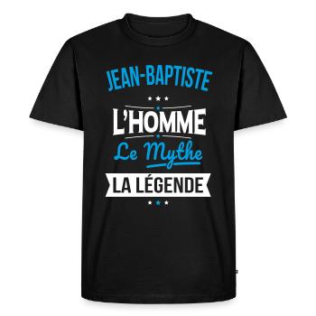 Jean-Baptiste - L'Homme - Le Mythe - La Légende - T-shirt Premium bio Homme - noir - Devant - Nico (187cm)