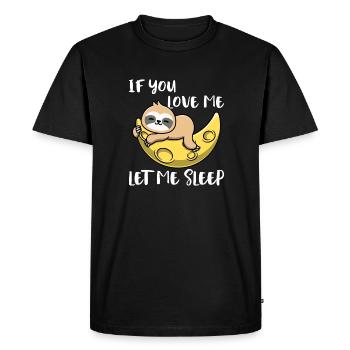 Si tu m’aimes, laisse-moi dormir paresseux - T-shirt Premium bio Homme - noir - Devant - Nico (187cm)