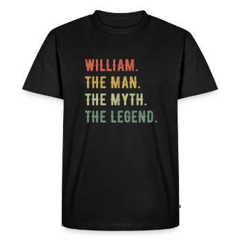 William First Name The Man The Myth The Legend - Men's Premium Organic T-Shirt - black - Front - Nico (187cm)