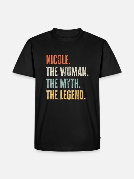 Nicole, naisen myyttilegenda, hauska paras nimi Nicole - Premium luomulaatuinen miesten t-paita - musta