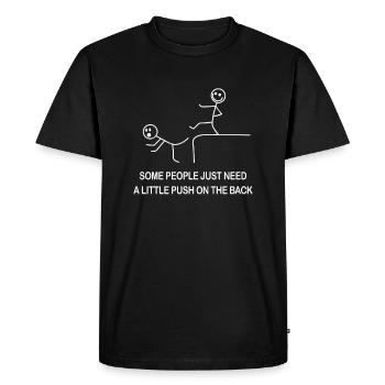 Certaines personnes ont juste besoin d'une petite tape dans le dos - T-shirt Premium bio Homme - noir - Devant - Nico (187cm)