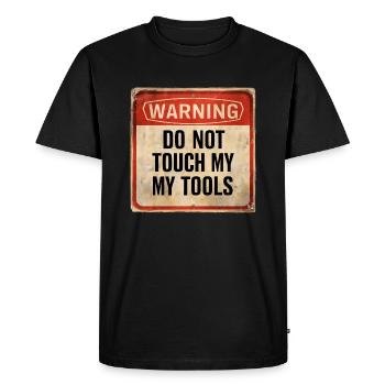Avertissement Ne touchez pas à mes outils Signe d’avertissement amusant - T-shirt Premium bio Homme - noir - Devant - Nico (187cm)