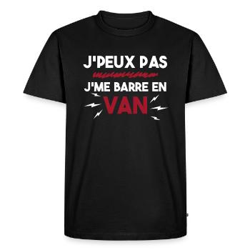 J'peux Pas J'me Barre en Van Cadeau Anniversaire - T-shirt Premium bio Homme - noir - Devant - Nico (187cm)