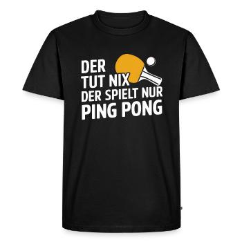 Il ne fait rien, il joue juste au ping-pong - T-shirt Premium bio Homme - noir - Devant - Nico (187cm)