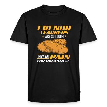 Français professeur manger douleur pour le petit déjeuner - T-shirt Premium bio Homme - noir - Devant - Nico (187cm)