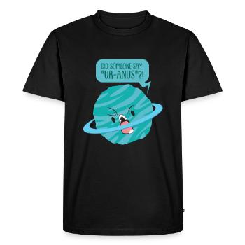 Gift Planet Uranus Sayings Comic Space Alien - Men's Premium Organic T-Shirt - black - Front - Nico (187cm)