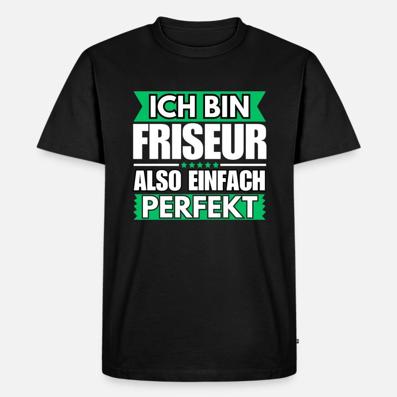 Einfach ein Perfekter Friseur - Männer Premium Bio T-Shirt - Schwarz