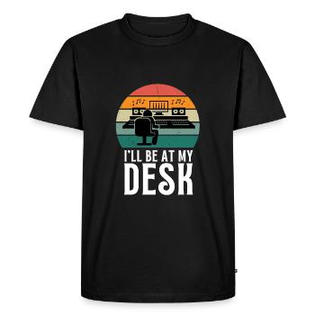 I'll Be At My Desk- Sound Engineer Recording - Men's Premium Organic T-Shirt - black - Front - Nico (187cm)