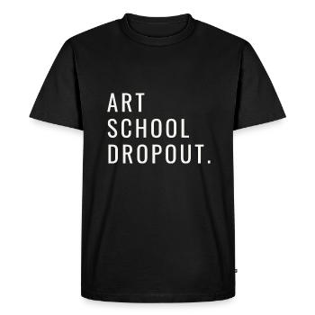 Art School Dropout - Men's Premium Organic T-Shirt - black - Front - Nico (187cm)