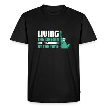 Living The Dream One Nightmare At A Time - Men's Premium Organic T-Shirt - black - Front - Nico (187cm)