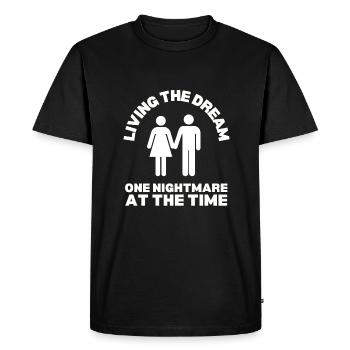 Living The Dream One Nightmare At A Time - Men's Premium Organic T-Shirt - black - Front - Nico (187cm)