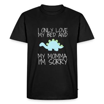 Je n’aime que mon lit et ma maman je suis désolé - T-shirt Premium bio Homme - noir - Devant - Nico (187cm)
