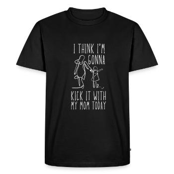 I think I'm going to kick it with my mom today - Men's Premium Organic T-Shirt - black - Front - Nico (187cm)