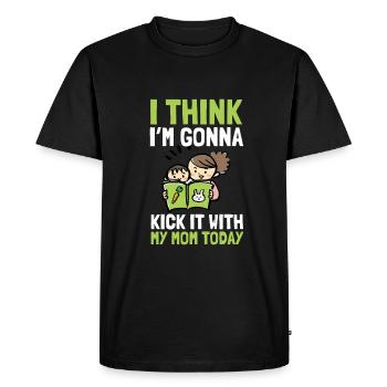 I think I'm going to kick it with my mom today - Men's Premium Organic T-Shirt - black - Front - Nico (187cm)