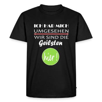 Funny saying for every woman and every man - Men's Premium Organic T-Shirt - black - Front - Nico (187cm)