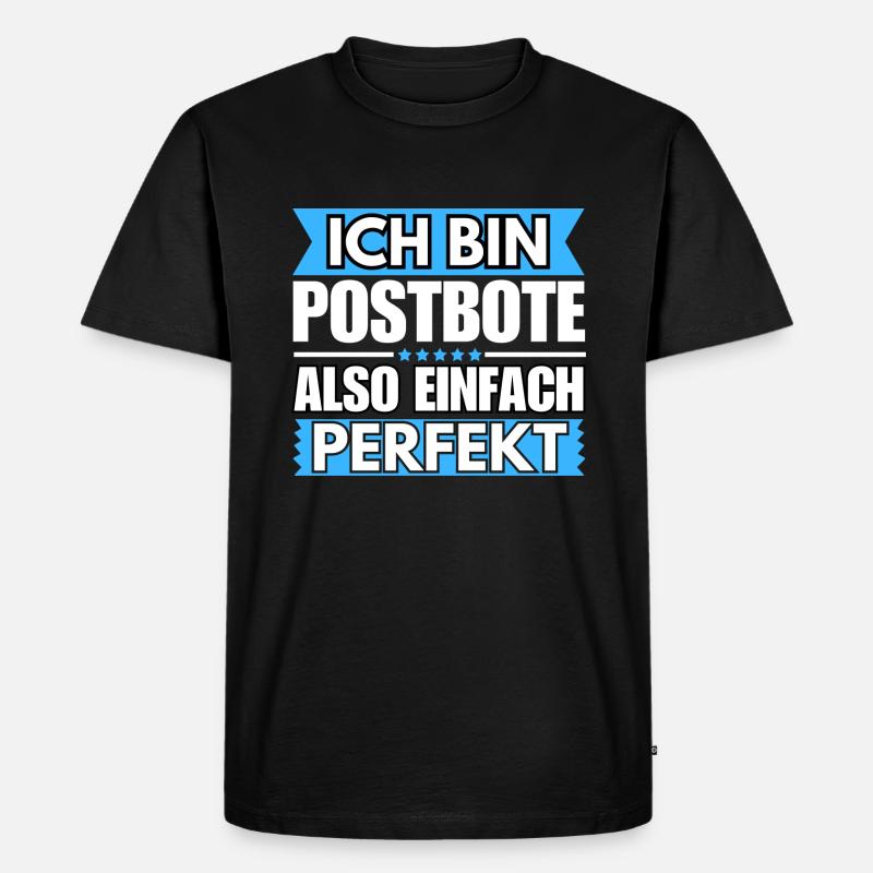 Einfach ein Perfekter Postbote - Männer Premium Bio T-Shirt - Schwarz