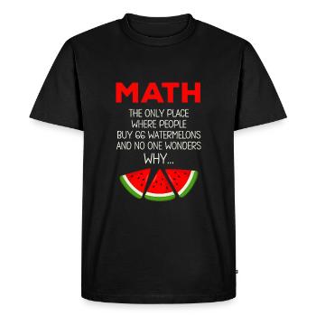 Drôle de professeur de mathématiques disant pastèque Calcul - T-shirt Premium bio Homme - noir - Devant - Nico (187cm)