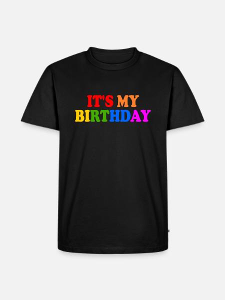 Its my birthday - Men's Premium Organic T-Shirt - black