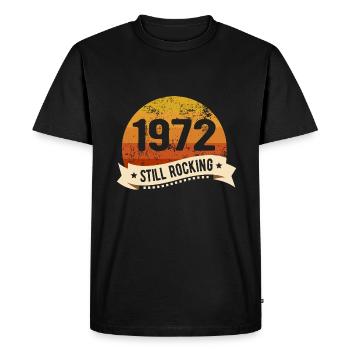 1972 Still Rocking Birthday Birth Year of birth - Men's Premium Organic T-Shirt - black - Front - Nico (187cm)