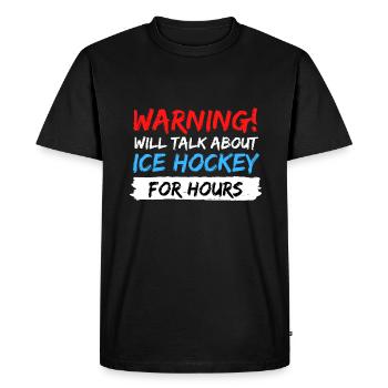 parler d'idée cadeau de hockey sur glace en disant - T-shirt Premium bio Homme - noir - Devant - Nico (187cm)