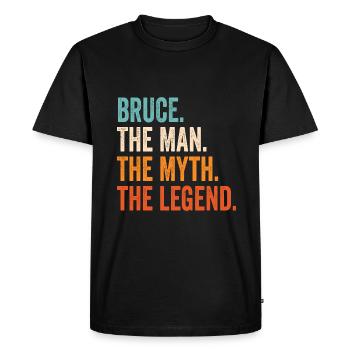 Bruce The Man The Myth The Legend - Men's Premium Organic T-Shirt - black - Front - Nico (187cm)