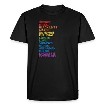 Kindness is EVERYTHING Science is Real Love - Men's Premium Organic T-Shirt - black - Front - Nico (187cm)