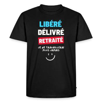 Released delivered retired. Humor Retirement Gift - Men's Premium Organic T-Shirt - black - Front - Nico (187cm)