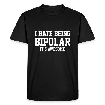 Je déteste être bipolaire - T-shirt Premium bio Homme - noir - Devant - Nico (187cm)