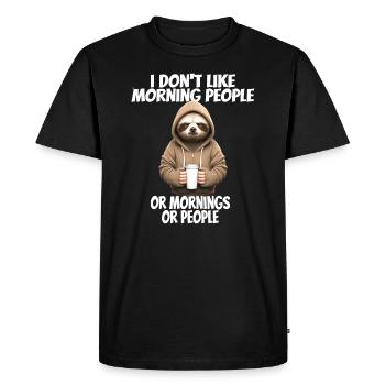 Funny saying I don't like morning people... - Men's Premium Organic T-Shirt - black - Front - Nico (187cm)