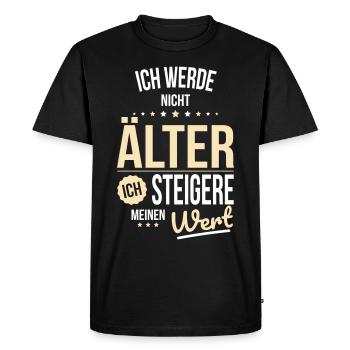 Ich werde nicht älter ich steigere meinen Wert - Männer Premium Bio T-Shirt - Schwarz - Vorne - Nico (187cm)