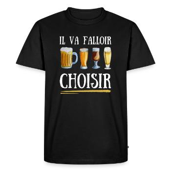 Bières Il va falloir choisir - T-shirt Premium bio Homme - noir - Devant - Nico (187cm)